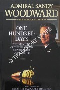 Book cover of One Hundred Days - The Memoirs of the Falklands Battle Group Comander by WOODWARD, Admiral Sandy 